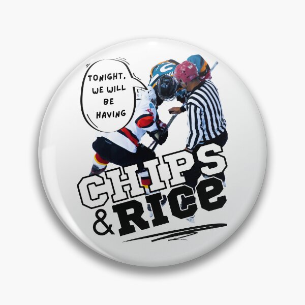 Item preview, Tonight We Will Be Having Chips And Rice Hockey designed and sold by 133DandC.