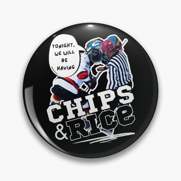 Item preview, Tonight We Will Be Having Chips And Rice Hockey designed and sold by 133DandC.
