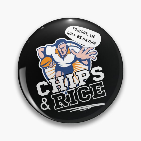 Item preview, Tonight We Will Be Having Chips And Rice Rugby designed and sold by 133DandC.