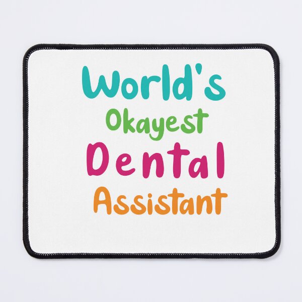 Item preview, World's Okayest Dental Assistant funny sticker gift idea for dental assistant designed and sold by GhostAmine.