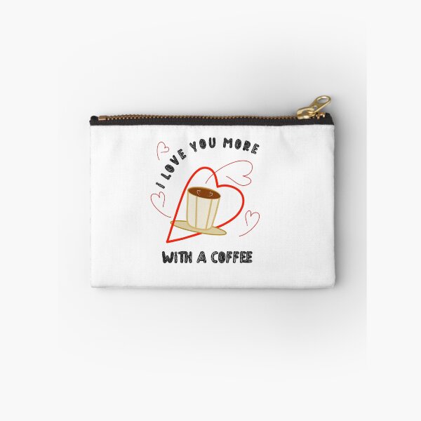 Item preview, I Love You More With A Coffee designed and sold by Bodino.