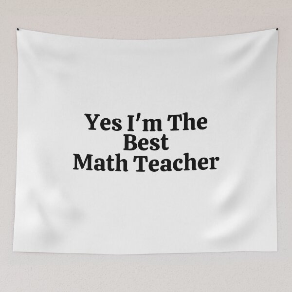 Item preview, Yes I'm The Best Math Teacher - Funny Math  designed and sold by usaworld.