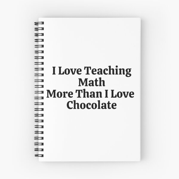 Item preview, I Love Teaching Math More Than I Love Chocolate - Funny Math  designed and sold by usaworld.