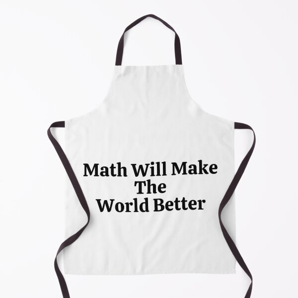Item preview, Math Will Make The World Better - Funny Math  designed and sold by usaworld.
