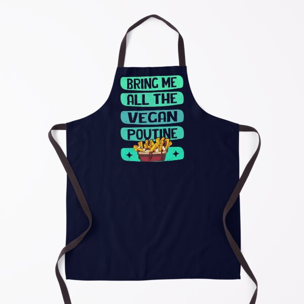 Item preview, Canadian Vegan Poutine Bring Me All The Vegan Poutine - Canadian Food Lover designed and sold by GreenSlate.