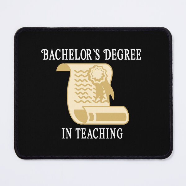 Item preview, Bachelors Degree in Teaching - University - College Graduation - Graduatees designed and sold by GraduaTees.