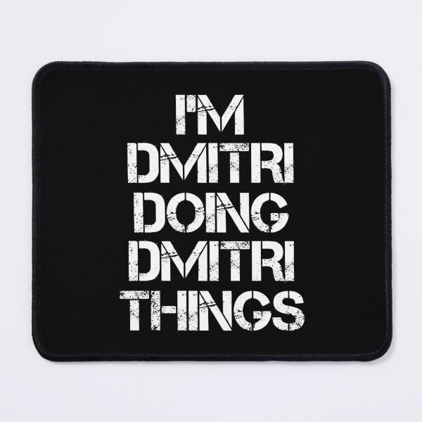 Item preview, Dmitri Name T Shirt - Doing Dmitri Things Name Gift Item Tee designed and sold by aaronmaxi6.