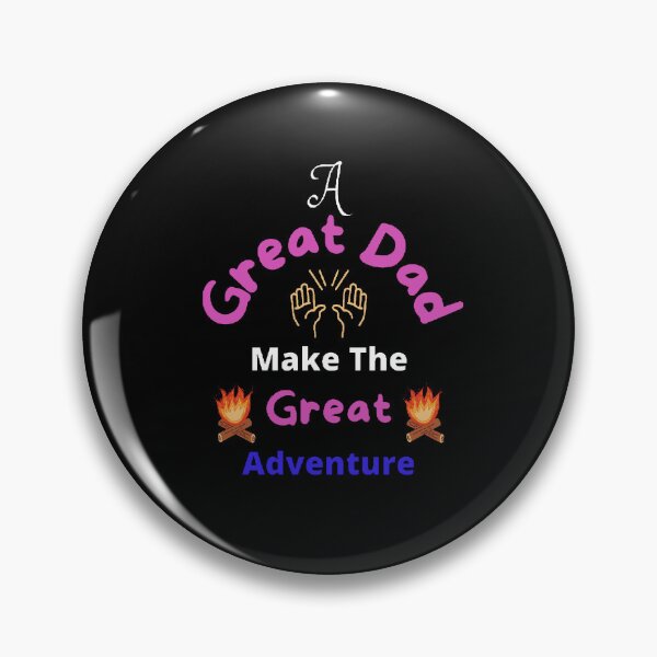 Item preview, A Great Dad Make The Great Adventure  - funny and Cute quotes designed and sold by Designspot2020.