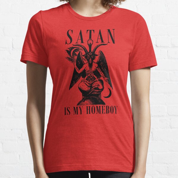 satan is my homeboy t shirt