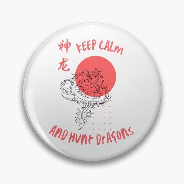 Item preview, Keep Calm And Hunt Dragons designed and sold by RigorAtev.
