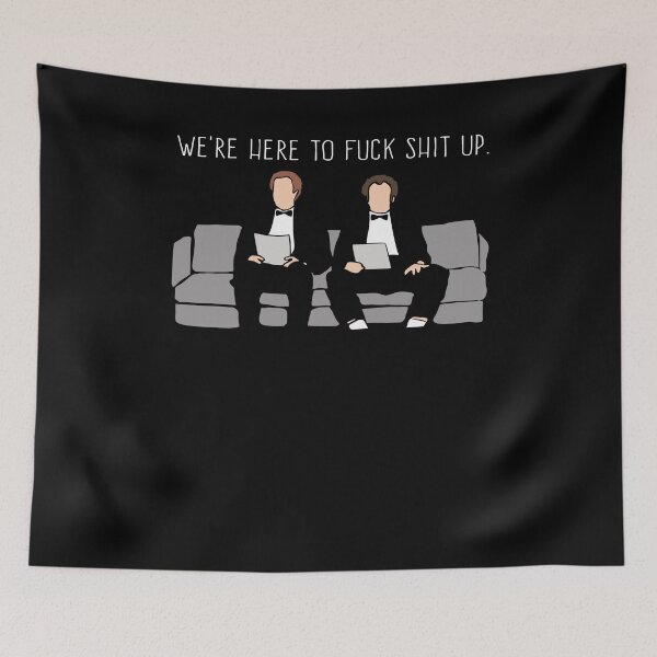 Item preview, Step Brothers - We're Here To Fuck Shit Up designed and sold by d3p5j8l16.