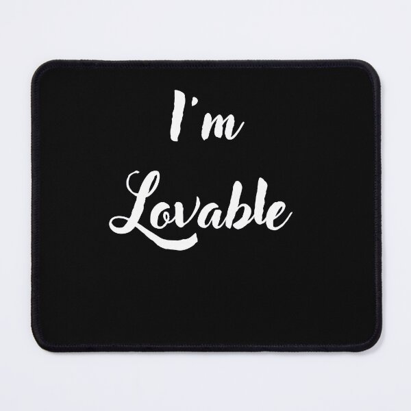 Item preview, I'm Lovable designed and sold by Teepocalypse.