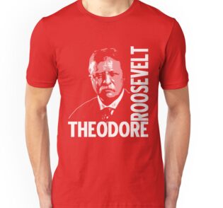 theodore roosevelt shirts