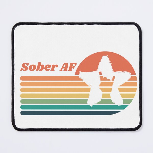 Item preview, Celebrate Sobriety, Sober AF designed and sold by superbling.
