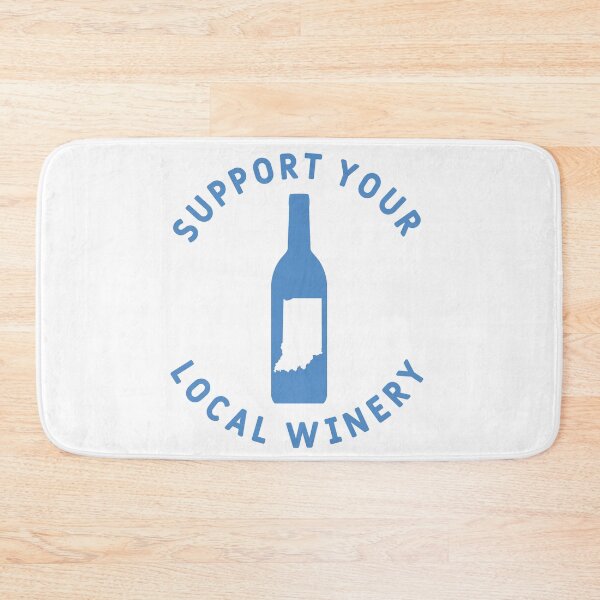 Item preview, Support Your Local Winery Indiana designed and sold by fearcity.