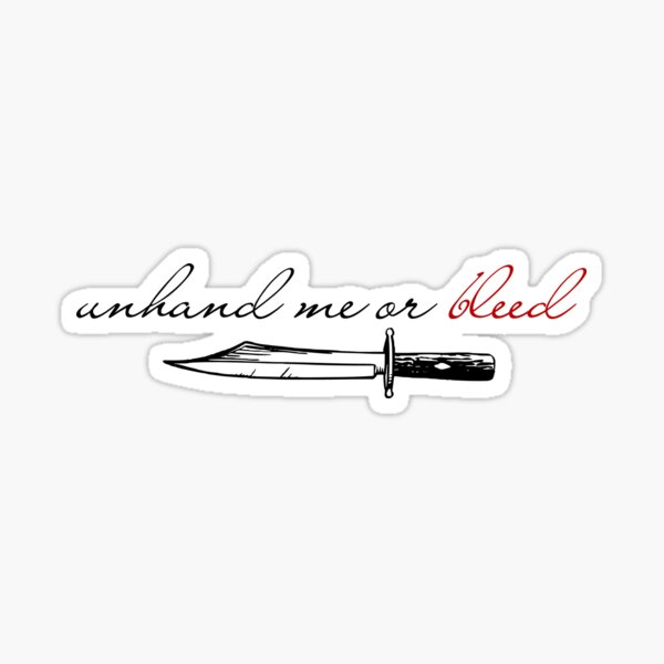 stede bonnet unhand me or bleed Sticker