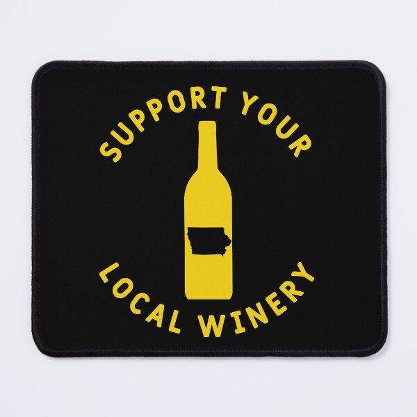 Item preview, Support Your Local Winery Iowa designed and sold by fearcity.