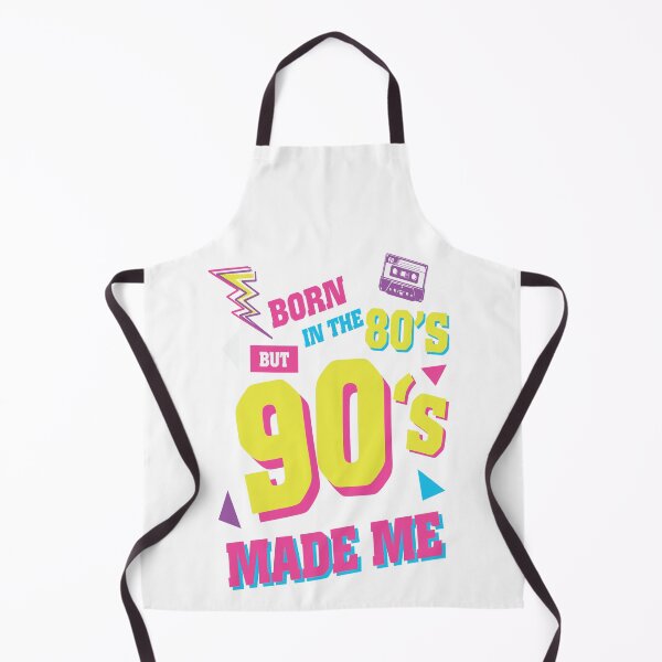 Item preview, Born in the Eighties (80s) but the Nineties (90s) Made Me designed and sold by davidmurtagh.