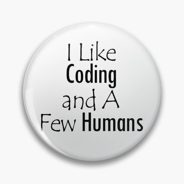 Item preview, Like Coding and Humans designed and sold by MixinMadness.