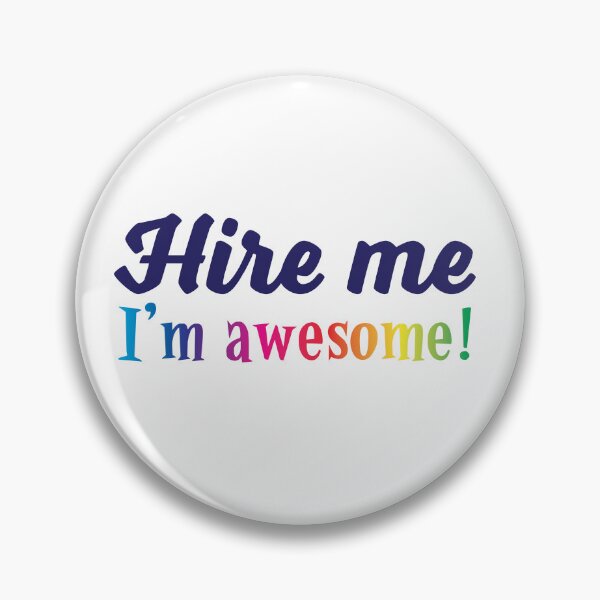 Item preview, Hire Me - I'm Awesome!!  [for job hunter, freelancer, small business owner, solopreneur] designed and sold by Maren Frances.
