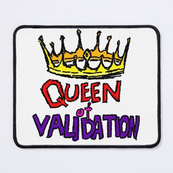 Item preview, Queen of Validation designed and sold by instructor.