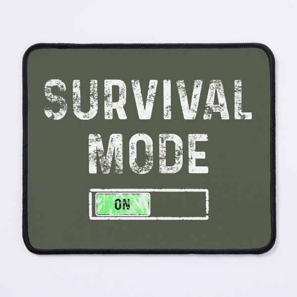 Item preview, Survival Mode On designed and sold by GrimButterfly.