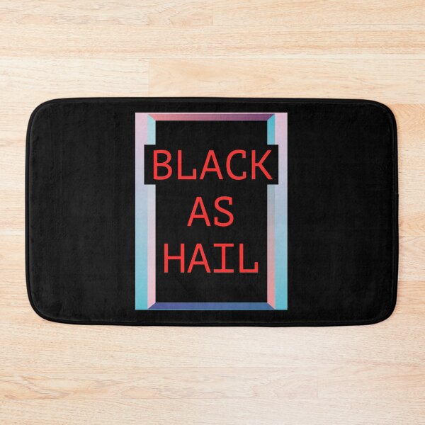 Item preview, Black As Hail designed and sold by StreetHypeStore.