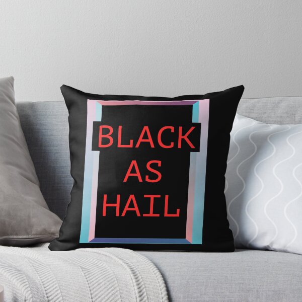 Item preview, Black As Hail designed and sold by StreetHypeStore.