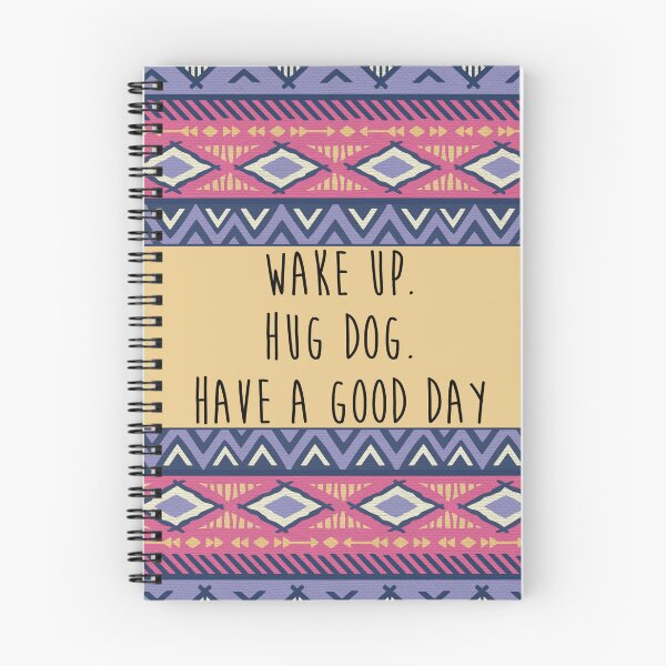 Item preview, wake up hug dog have a good day designed and sold by EcMermaid1972.