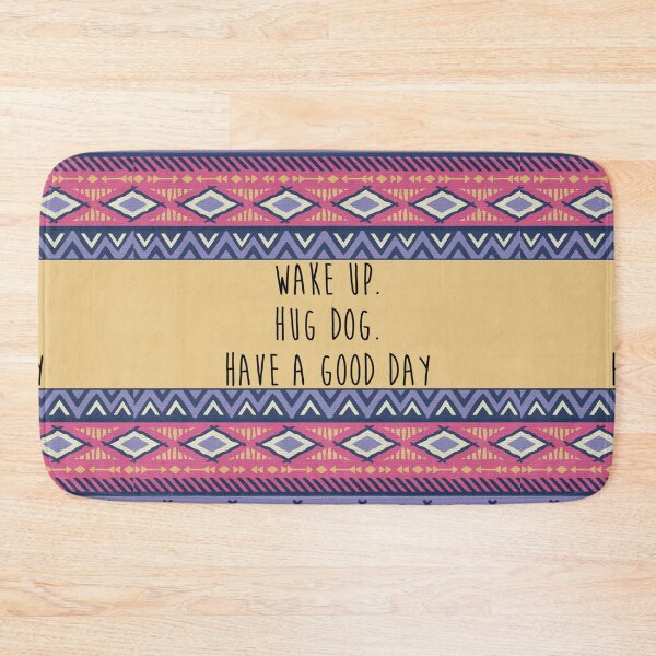 Item preview, wake up hug dog have a good day designed and sold by EcMermaid1972.