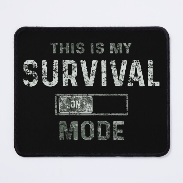 Item preview, Survival Mode On designed and sold by GrimButterfly.