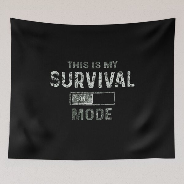 Item preview, Survival Mode On designed and sold by GrimButterfly.