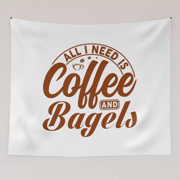 Item preview, All I Need is Coffee and Bagels designed and sold by Pixelish.