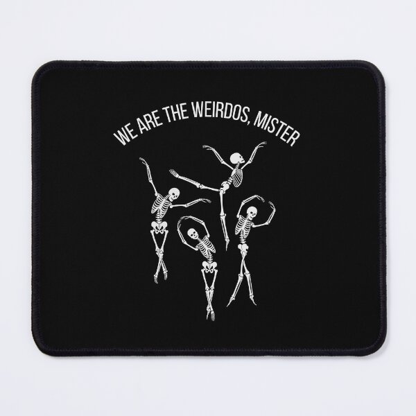 Item preview, We are the weirdos, mister designed and sold by Disturbing Wonderland.