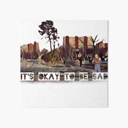 Artikel-Vorschau von eine gemalte Landschaft mit einem traurigen Kerl und der Aufschrift "it's okay to be sad", designt und verkauft von DanaIrik.