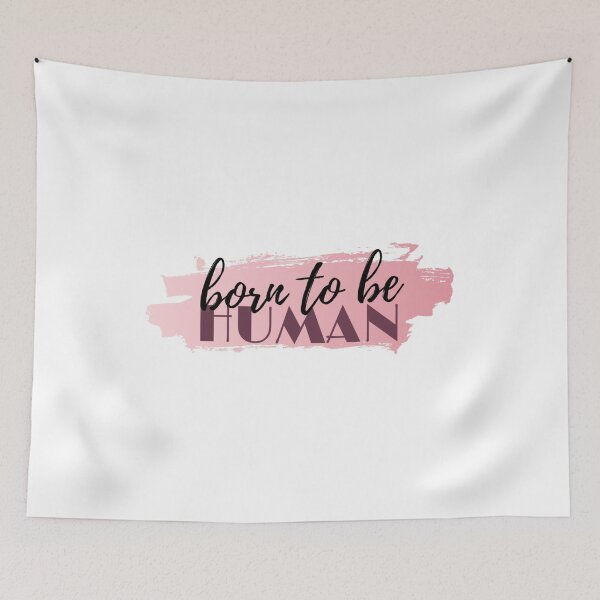 Item preview, Born to be Human designed and sold by behappyshirts.