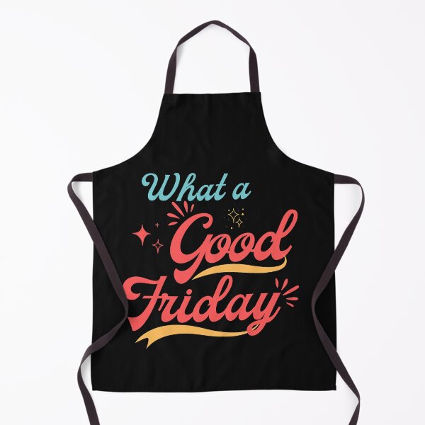 Item preview, What a Good Friday - Good Friday | Good Friday 2022 designed and sold by Rainbow Designs.