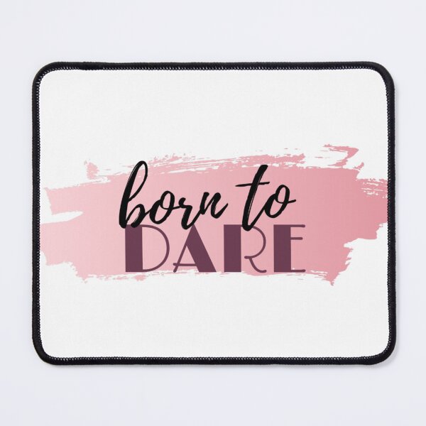Item preview, Born to Dare designed and sold by behappyshirts.
