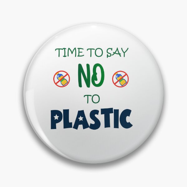 Item preview, Time to Say NO to Plastic designed and sold by SpringPetals.