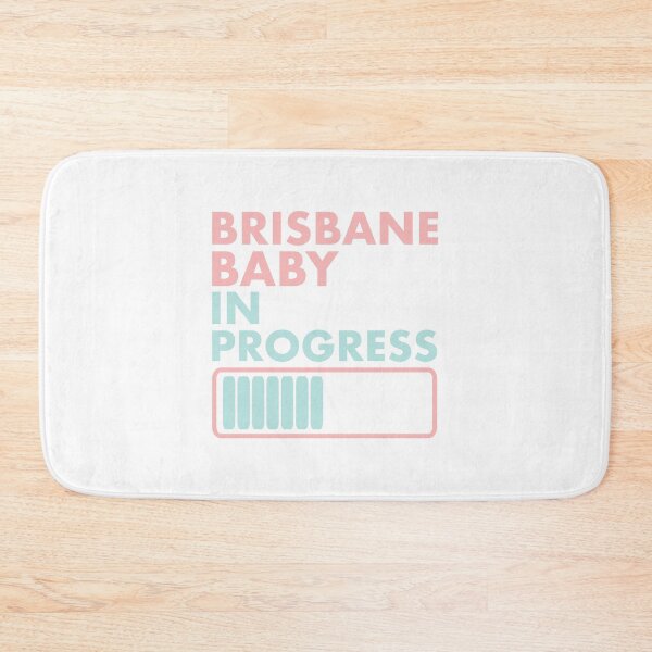 Item preview, Brisbane Baby In Progress designed and sold by CoolYule.