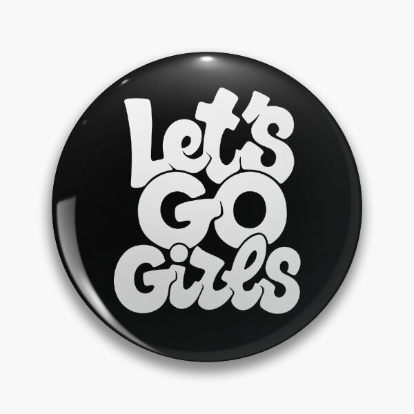 Item preview, Let's Go Girls designed and sold by Zagach Letters.