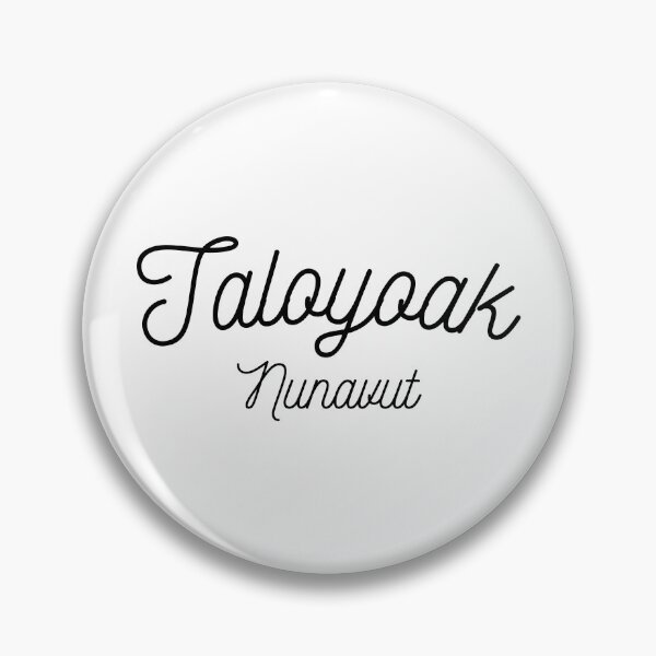 Item preview, Taloyoak, Nunavut designed and sold by ROB604.