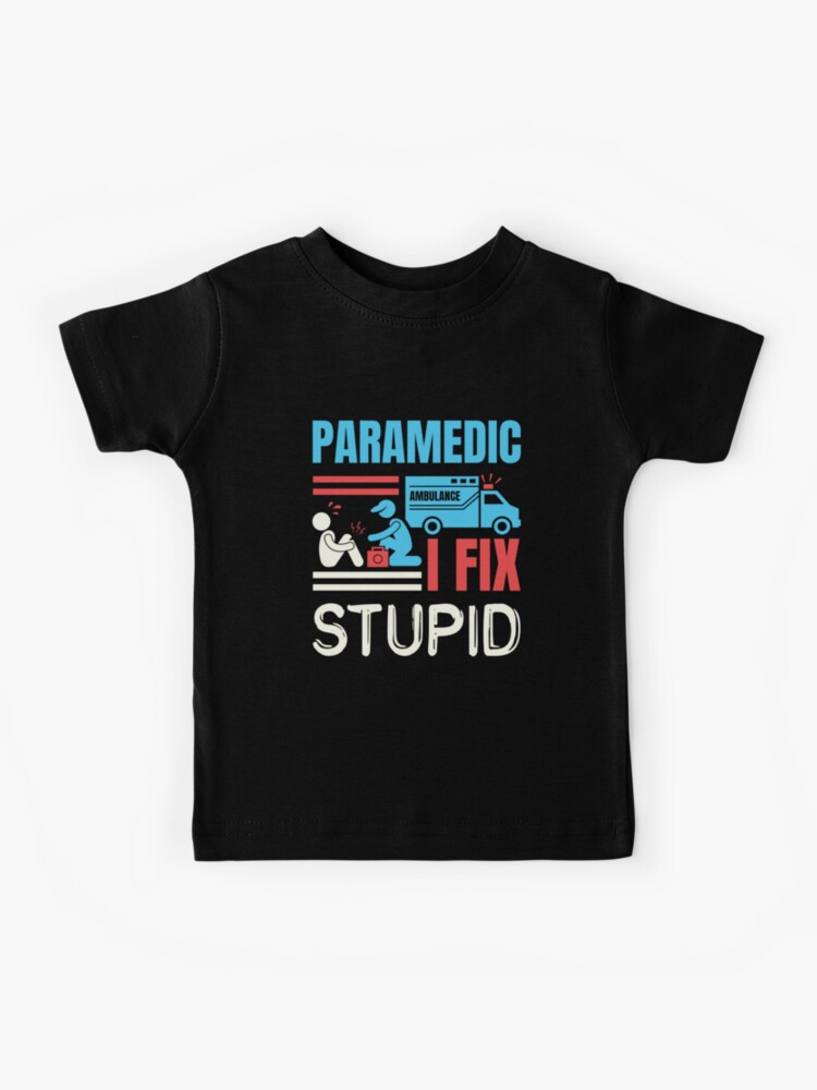 Paramedic shirts hot sale funny