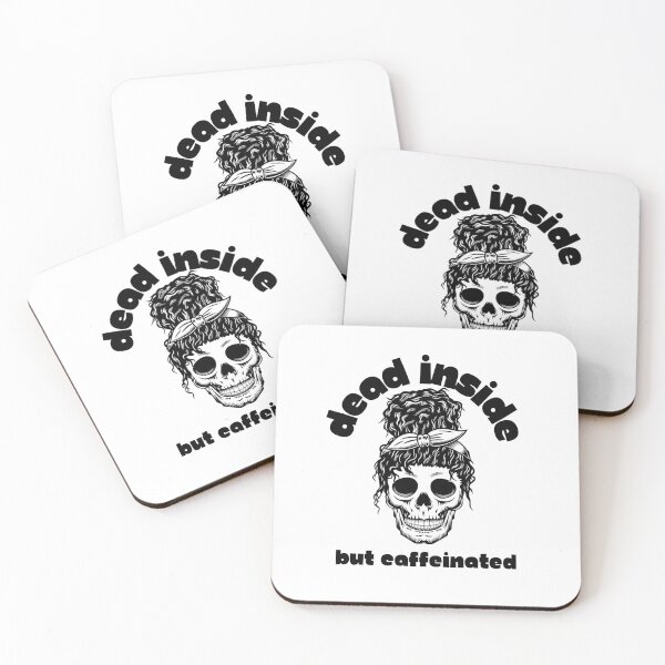 Item preview, Dead Inside But Caffeinated designed and sold by speakupandshine.