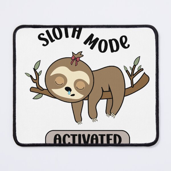 Item preview, Sloth Mode Activated designed and sold by 042design.