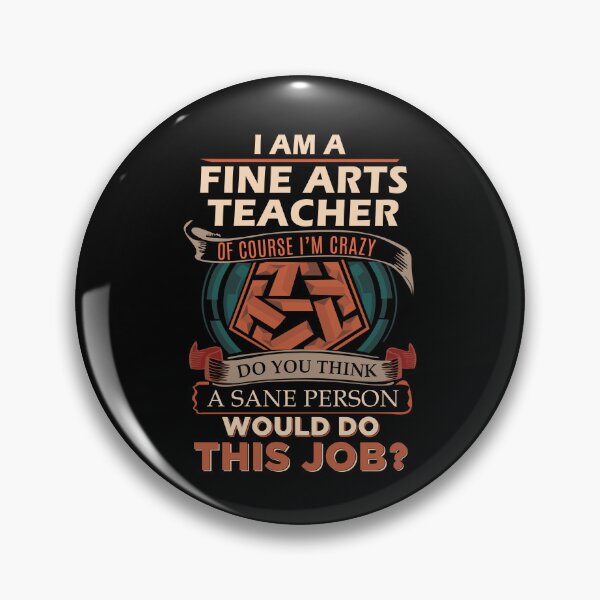 Item preview, Fine Arts Teacher T Shirt - Sane Person Gift Item Tee designed and sold by miraschroe.