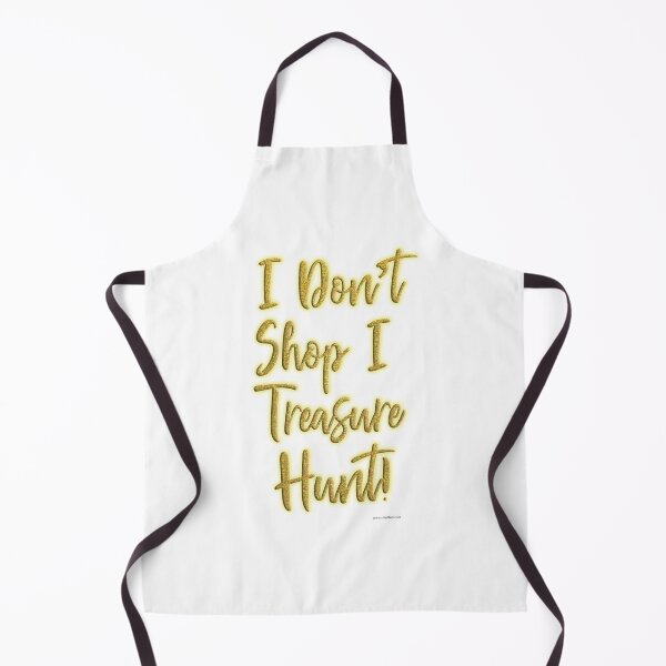 Item preview, I Treasure Hunt Fun Shopping Slogan designed and sold by mytshirtfort.