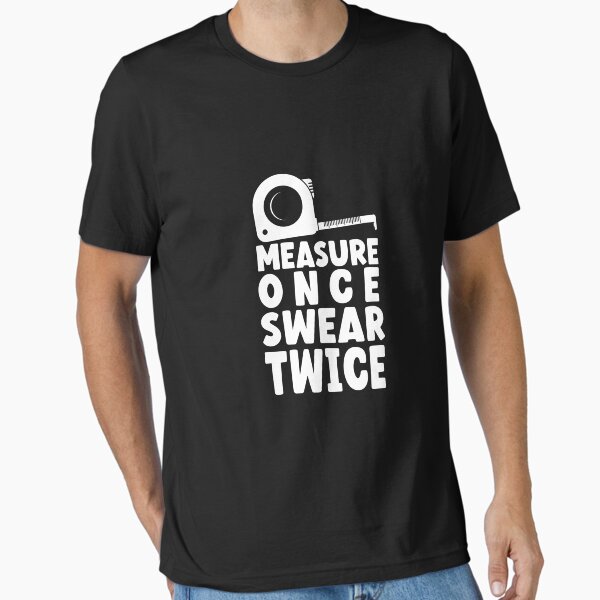 Item preview, Funny Joke Tradesman Gift Carpenter, Chippy, Builder, Electrician, Sparky, Bricklayer.Measure Once Swear Twice  designed and sold by pretty-os.