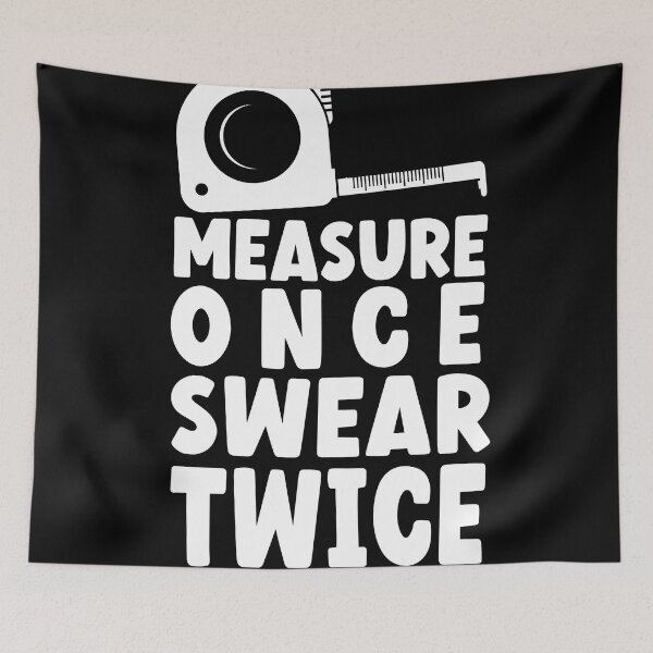 Item preview, Funny Joke Tradesman Gift Carpenter, Chippy, Builder, Electrician, Sparky, Bricklayer.Measure Once Swear Twice  designed and sold by pretty-os.