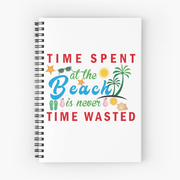 Item preview, Time Spent At The Beach Is Never Time Wasted - Time Spent At The Beach Is Never Time Wasted - Summer vibes designed and sold by mad art.